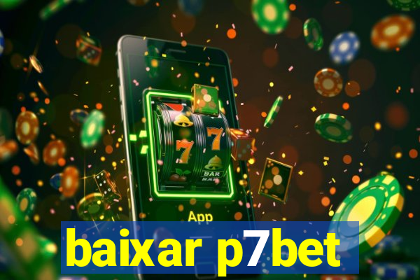 baixar p7bet